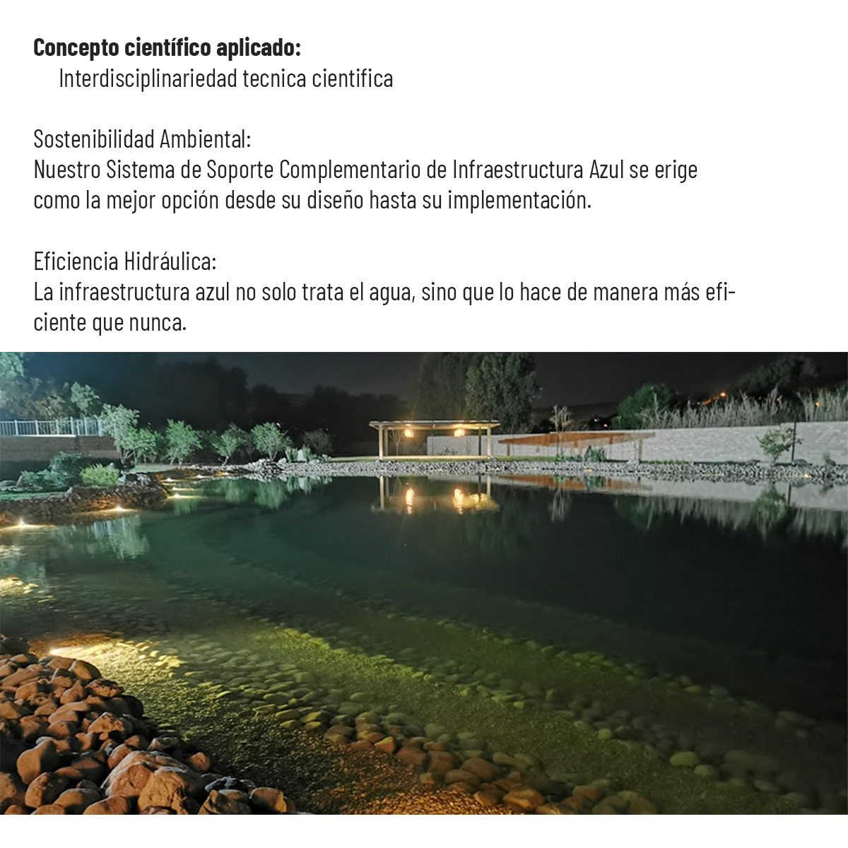 Sostenibilidad ambiental: nuestro Sistema de Soporte Complementario de Infraestructura Azul se erige como la mejor opción desde su diseño hasta su implementación. Eficiencia hidráulica: la infraestructura azul no solo trata el agua, sino que lo hace de manera más eficiente que nunca. En imagen, una laguna de tratamiento iluminada al anochecer.